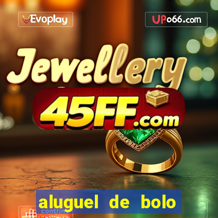 aluguel de bolo fake fortaleza